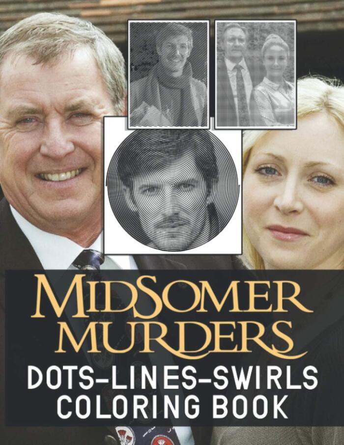 Midsomer Murders Dots Lines Swirls Coloring Book: Adult Activity Swirls-Dots-Diagonal Books For Women And Men Unofficial
