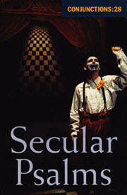 Conjunctions #28: Secular Psalms