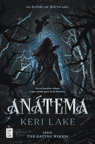 Anátema (The Eating Woods 1)