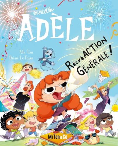 BD Mortelle Adèle (Tome 21 RécréACTION GÉNÉRALE!)