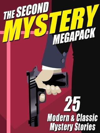 The Second Mystery Megapack (25 Modern & Classic Mystery Stories)