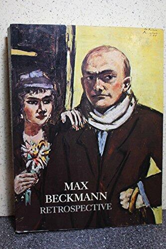 Max Beckmann: A Retrospective