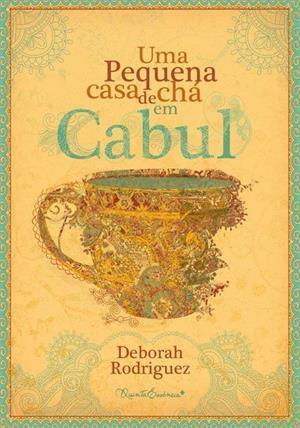 Uma Pequena Casa de Chá em Cabul