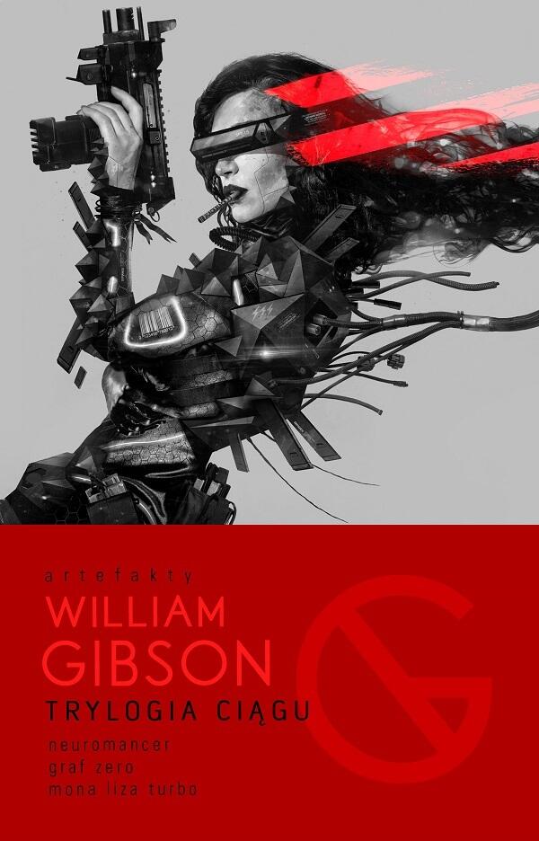 Trylogia Ciągu: Neuromancer, Graf Zero, Mona Liza Turbo