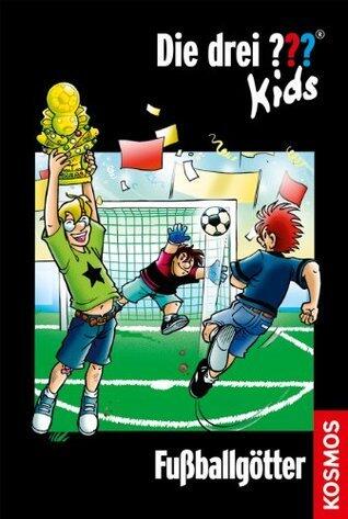Die drei ??? Kids, 42, Fußballgötter