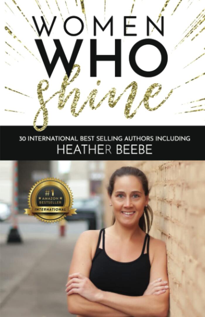 Women Who Shine - Heather Beebe