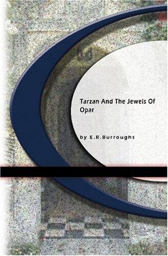 Tarzan And The Jewels of Opar