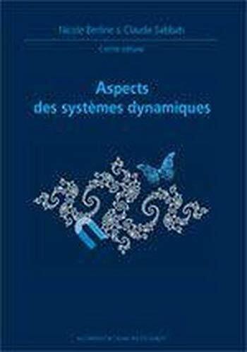 Aspects Des Systèmes Dynamiques: Journées Mathématiques (X-UPS) 1994-96