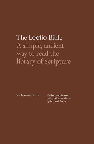 NIV Lectio Bible: A simple, ancient way to read the library of Scripture: The Practicing the Way edition with an introduction by John Mark Comer