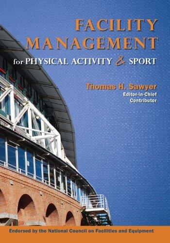 Facility Management for Physical Activity and Sport