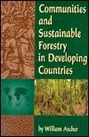 Communities and Sustainable Forestry in Developing Countries