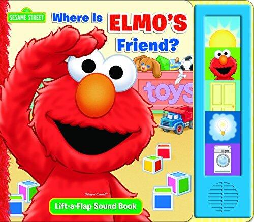 Sesame Street® Where Is Elmo's Friend?: Play-a-Sound® Lift-a-Flap Sound Book