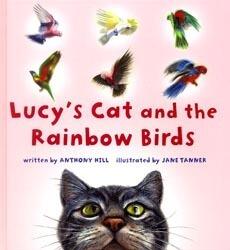 Lucy's Cat And The Rainbow Birds