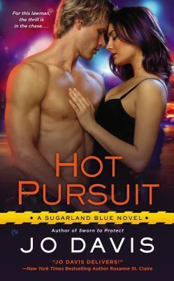 Hot Pursuit: A Sugarland Blue Novel