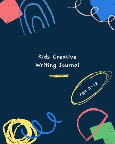 Kids creative writing journal: Creative and fun writing prompts to keep kids imagination active, includes hot air balloon adventures and other fun prompts