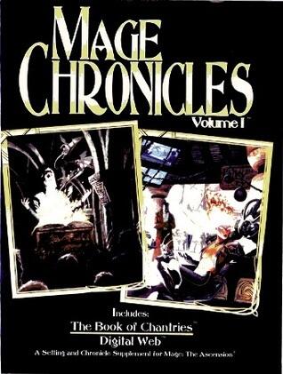 Mage Chronicles Volume 1: The Book Of Chantries, Digital Web