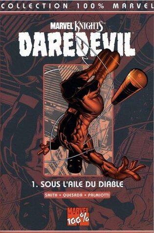 Daredevil Tome 1: Sous l'aile du diable
