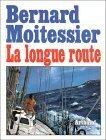 La Longue Route: Seul entre mers et ciels