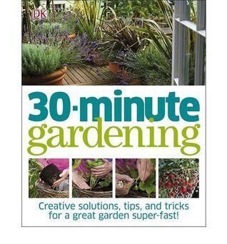 30 Minute Gardening