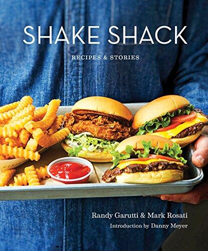 Shake Shack: Recipes & Stories (A Cookbook)