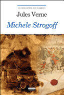 Michele Strogoff. Ediz. integrale