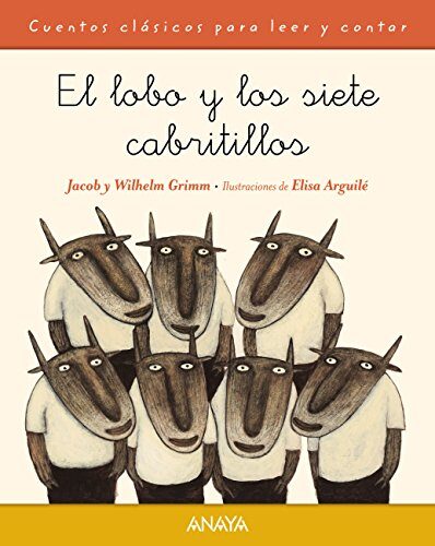 El lobo y los siete cabritillos (PRIMEROS LECTORES - Cuentos clásicos)