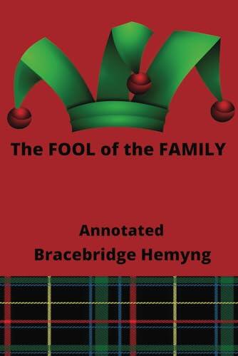 The Fool of the Family Annotated: A Tale of Victorian Intrigue | Paperback Edition