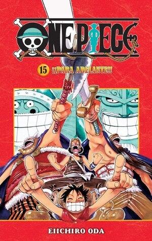 One Piece 15: ¡¡Para adelante!!