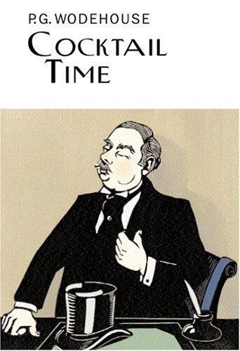 Cocktail Time (Collector's Wodehouse) by P.G. Wodehouse(October 21, 2004) Hardcover