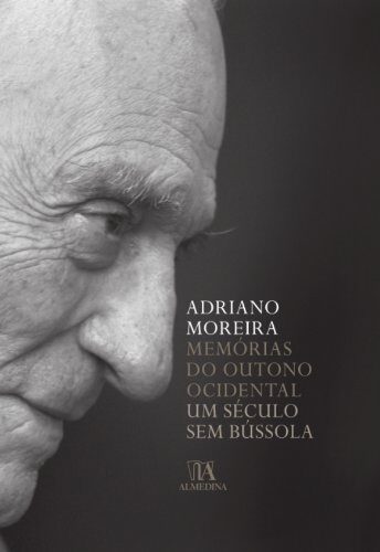 Memórias do Outono Ocidental - Um Século sem Bússola