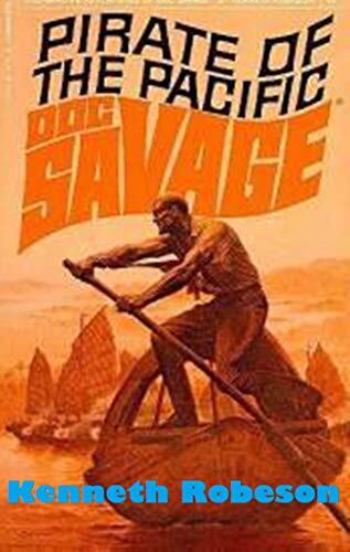 Doc Savage: Pirate of the Pacific (Doc Savage