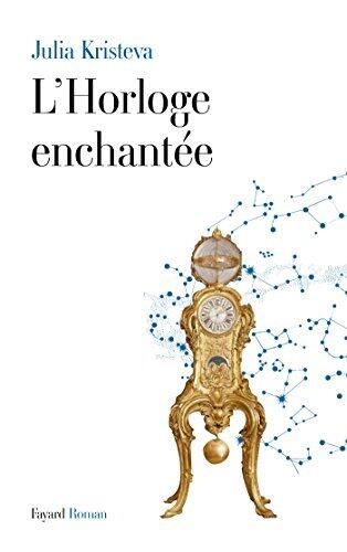 L'Horloge enchantée (Littérature Française, 33)