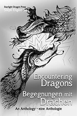 Begegnungen mit Drachen: Eine Anthologie