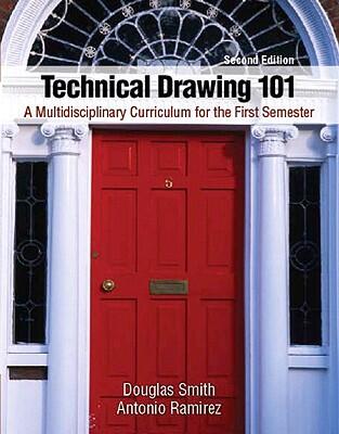 Technical Drawing 101: A Multidisciplinary Curriculum for the First Semester