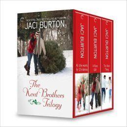 The Kent Brothers Trilogy: All She Wants For Christmas / A Rare Gift / The Best Thing