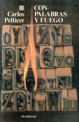 Con Palabras Y Fuego;TEZONTLE