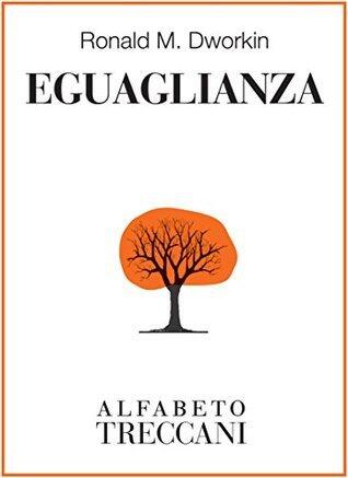 Eguaglianza (Alfabeto Treccani)