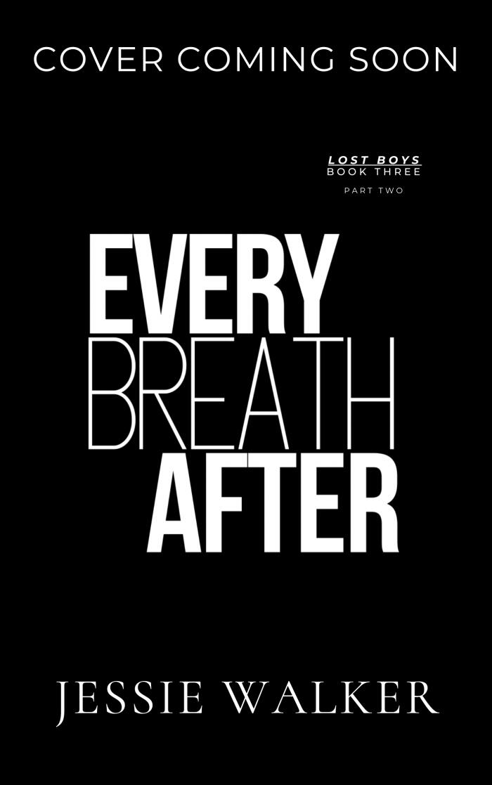 Every Breath After: Part 2