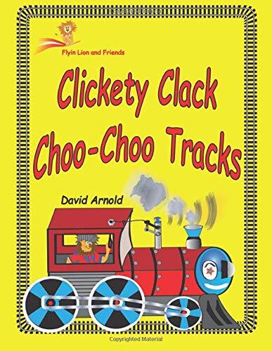 Clickety Clack Choo Choo Tracks