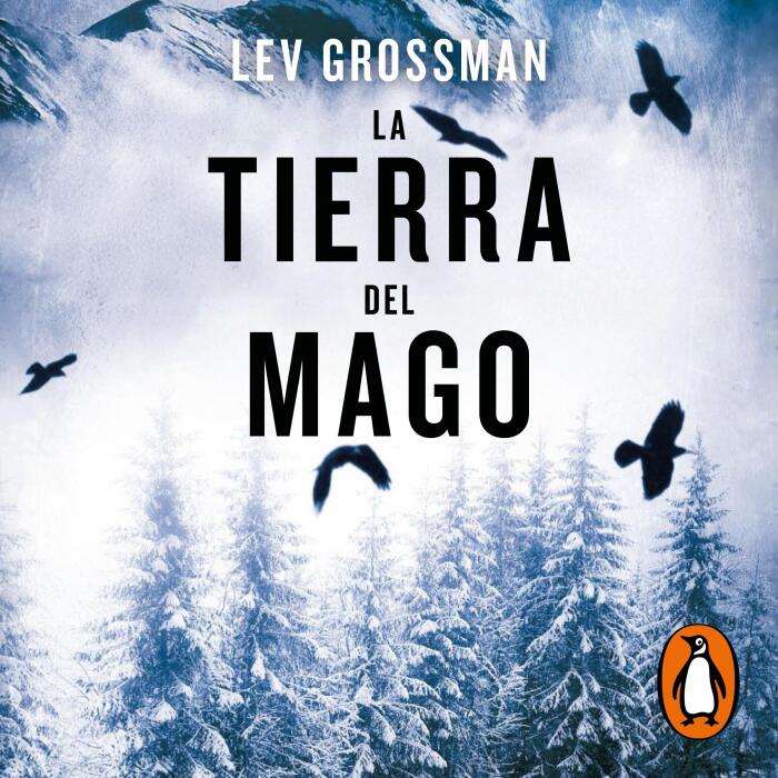 La tierra del mago [The Magician's Land]: Trilogía Los Magos 3