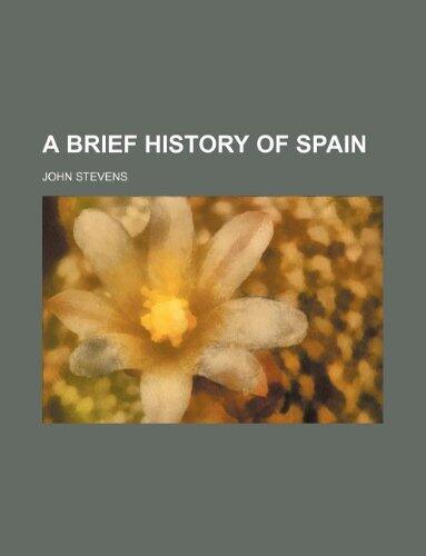 A Brief History of Spain
