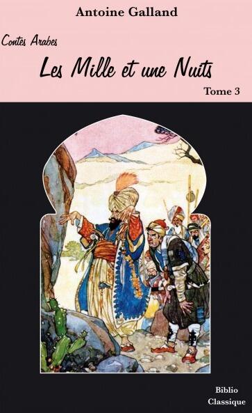 Les Mille et une nuits; Tome 3 sur 12