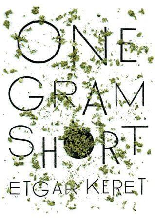 One Gram Short