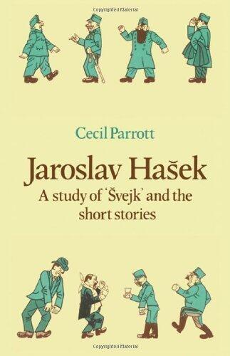 Jaroslav Hasek: A Study of Svejk and the Short Stories (Major European Authors Series)