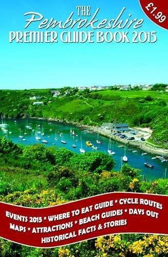 The Pembrokeshire Premier Guide 2015