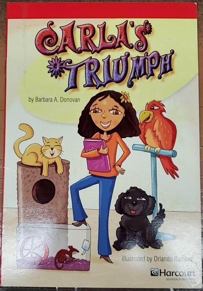 Carla's Triumph Below Level Reader Grade 6: Harcourt School Publishers Storytown