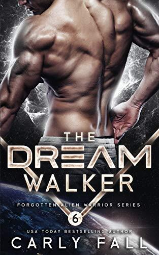 The Dream Walker: An Alien / Sci-Fi Romance