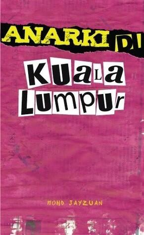 Anarki di Kuala Lumpur