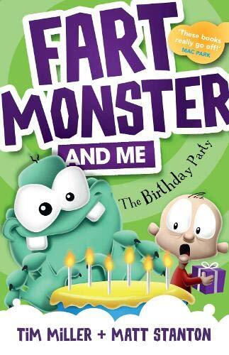 Fart Monster and Me: The Birthday Party