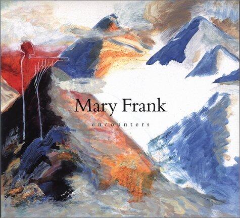 Mary Frank: Encounters